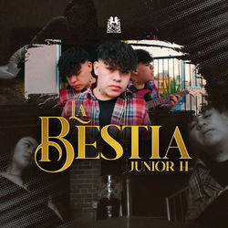 La Bestia by Junior H