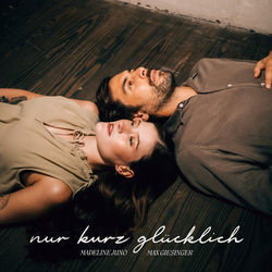 Nur Kurz Glücklich by Madeline Juno