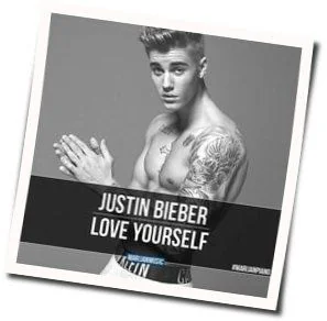 Love Yourself (Ver4) Chords by Justin Bieber