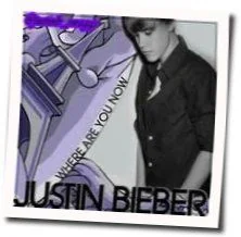 Where Are You Now (Ver2) Chords by Justin Bieber