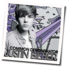 Common Denominator Chords by Justin Bieber