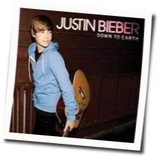 Down To Earth Chords by Justin Bieber