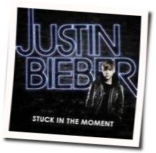 Stuck In The Moment Chords by Justin Bieber