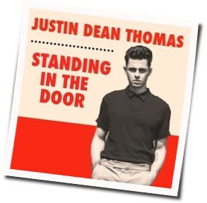 Standing In The Door by Justin Dean Thomas