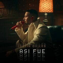 Asi Fué by Justin Quiles