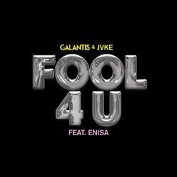 Fool 4 U (galantis, Enisa) Chords by JVKE