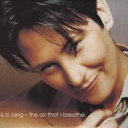 The Air That I Breathe Chords by K.d. Lang