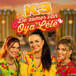 De Zomer Van Oya Lélé Chords by K3