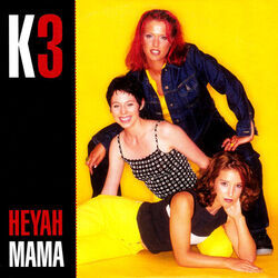 Heyah Mama Chords by K3