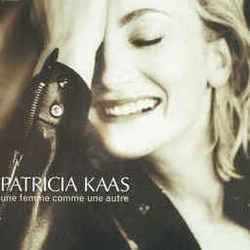 Une Femme Comme Une Autre Chords by Patricia Kaas