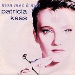 Mon Mec A Moi Intro by Patricia Kaas