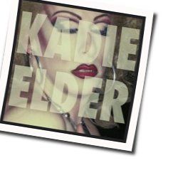Kadie Elder tabs and guitar chords