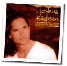 Joshua Kadison tabs and guitar chords