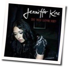 Do You Love Me Chords by Jenniffer Kae