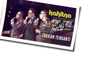 Takkan Terganti Chords by Kahitna