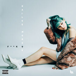 F**k U Chords by Kailee Morgue