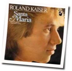 Santa Maria Chords by Roland Kaiser