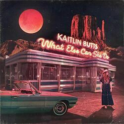 What Else Can She Do by Kaitlin Butts