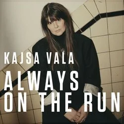 Always On The Run Chords by Kajsa Vala