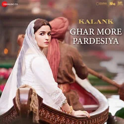Ghar More Pardesiya Chords by Kalank
