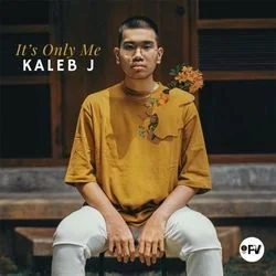 It's Only Me Chords by Kaleb J