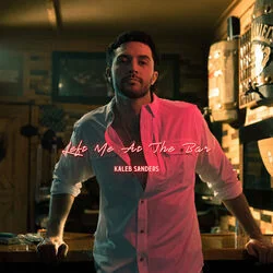 Left Me At The Bar Chords by Kaleb Sanders