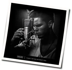 I Can't Go On Without You Chords by Kaleo