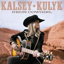 Neon Cowgirl Chords by Kalsey Kulyk