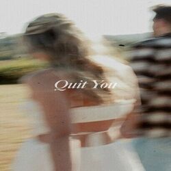 Quit You Chords by Kameron Marlowe