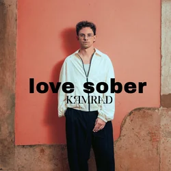 Love Sober Chords by Tim Kamrad