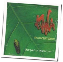 Ma Plantation Chords by Kana