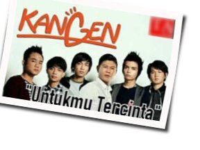 Untukmu Tercinta Chords by Kangen Band