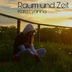 Raum Und Zeit Chords by Kara Lyanna