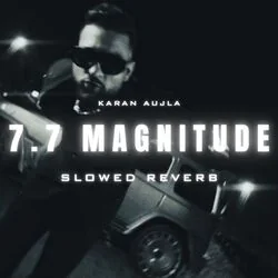 7.7 Magnitude Chords by Karan Aujla