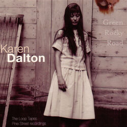 Green Rocky Road Chords by Karen Dalton