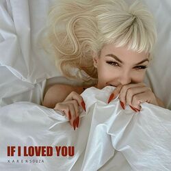 If I Loved You Chords by Karen Souza