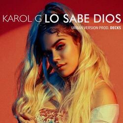 Lo Sabe Dios by Karol G