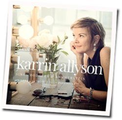You Stepped Out Of A Dream by Karrin Allyson