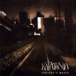 Tonights Music Tabs by Katatonia