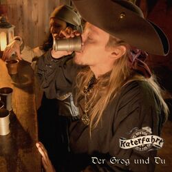 Der Grog Und Du by Katerfahrt