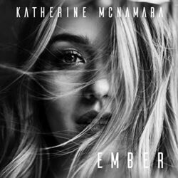 Ember Chords by Katherine Mcnamara