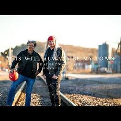 This Will Always Be My Town Chords by Kathryn Shipley