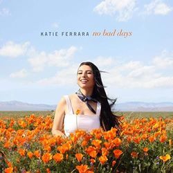 No Bad Days Chords by Katie Ferrara