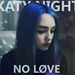 No Love Chords by Katy Night