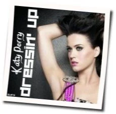Dressin Up (Ver2) Chords by Katy Perry