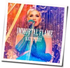 Immortal Flame Chords by Katy Perry