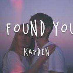 I Found You Chords by Kayden