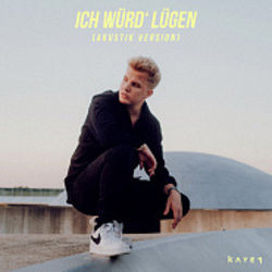Ich Würd Lügen Chords by Kayef