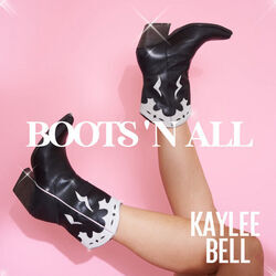 Boots N All Chords by Kaylee Bell