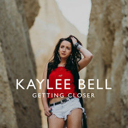 Getting Closer Chords by Kaylee Bell
